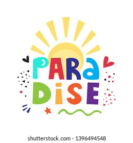 Paradise Summer hand drawn vector lettering phrase. Greeting card, banner, poster design element on the white background.