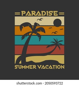 Paradise Summer Vacation. Aesthetic Graphic Design for T shirt Street Wear and Urban Style