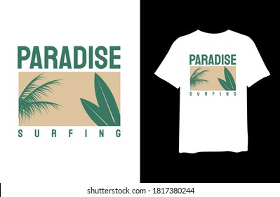 Paradise surfing with tropical palm silhouettes, stylish t-shirts and trendy clothing designs with lettering, and printable, vector illustration designs.