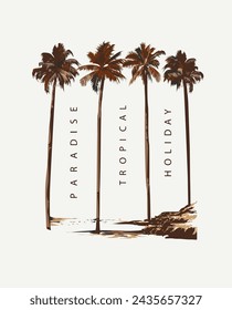 paradise tropical holiday slogan with palm trees silhouette hand drawn vector illustration