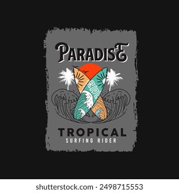 Paradise Tropical Surfing rider vintage summer beach grunge poster design