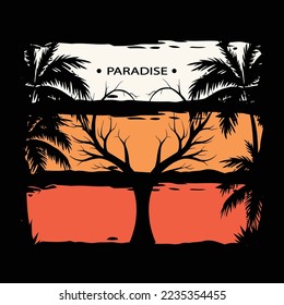 PARADISE Vector with Beautiful Tree Design illustration, for t-shirt print and other uses.