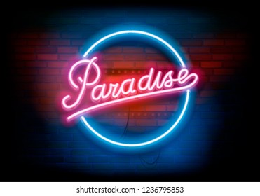 "Paradise"  vector neon sign in the circle on the dark brick wall