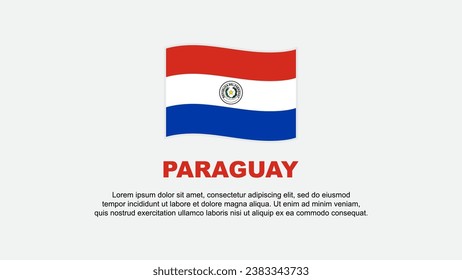 Paraguay Flag Abstract Background Design Template. Paraguay Independence Day Banner Social Media Vector Illustration. Paraguay Background
