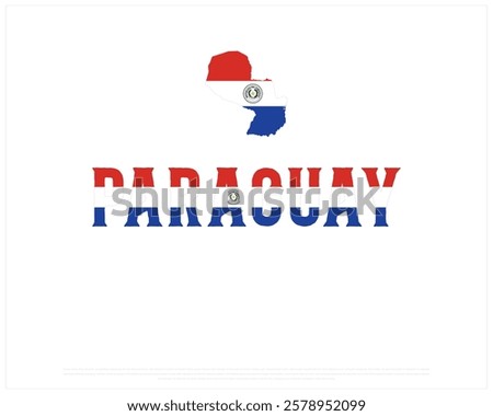 PARAGUAY flag Typography with Map flag on a white background, Vector design of PARAGUAY flag typography, Map of Paraguay, National Day Design, PARAGUAY Day design