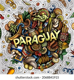 Paraguay hand drawn cartoon doodle illustration. Funny local design. Creative vector background. Handwritten text with Latin American elements and objects. Colorful composition
