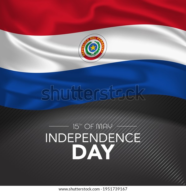 Paraguay happy\
independence day greeting card, banner, vector illustration.\
Paraguayan memorial holiday 15th of May  design element with\
realistic flag with stripes, square\
format