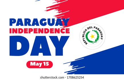 Paraguay Independence Day Celebrates the independence from Spain that they won on May 14, 1811. Poster, card, banner, background design. Vector illustration eps 10.
