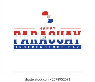 PARAGUAY Independence Day vector design on a white background with Map, Independence Day of Paraguay, Typographic Design of PARAGUAY National Day, Map of Paraguay
