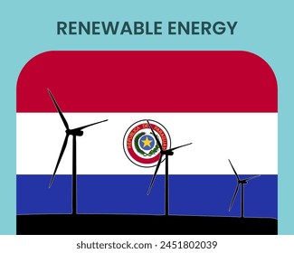Paraguay renewable energy, environmental and ecological energy idea, wind turbine with Paraguay flag, electrical industry, alternative solar power