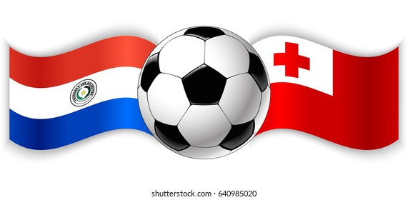 Paraguayan and Tongan wavy flags with football ball. Paraguay combined with Tonga isolated on white. Football match or international sport competition concept.