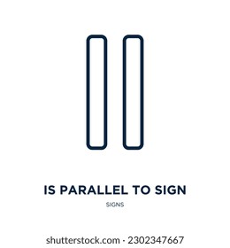 es paralelo al icono de signo de la colección de signos. La línea delgada es paralela a un icono de contorno paralelo, simple y aislado en el fondo blanco. El vector de línea es paralelo al signo de signo, símbolo para web y 