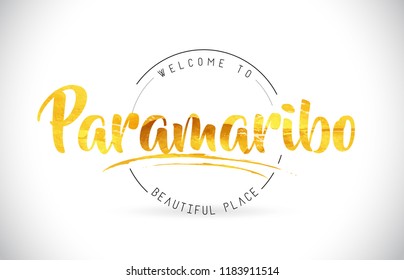 Paramaribo Welcome To Word Text with Handwritten Font and Golden Texture Design Illustration Vector.