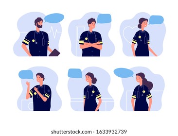 Paramedic. Medical team, first aid staff. Doctor avatars, modern ambulance workers with stethoscopes and speech bubbles. Vector nurses set