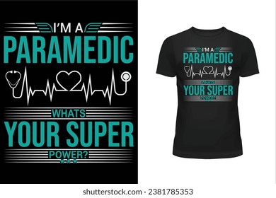 paramedic t shirt design, Typography t shirt design, Professional t shirt design, T shirt design