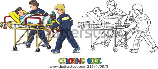 Paramedics take the patient to the ambulance on a\
stretcher Coloring book. Children vector black and white\
illustration with colored\
version