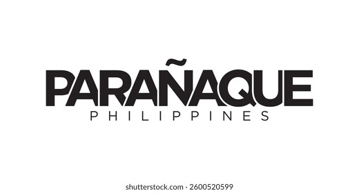 Paranaque in the Philippines emblem. The design features a geometric style, vector illustration with bold typography in a modern font. The graphic slogan lettering.