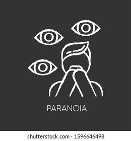 Paranoia Chalk Icon. Panic Attack. Scared Person. Fear And Phobia. Conspiracy And Distrust. Stress And Anxiety. Delusion And Irrationality. Mental Disorder. Isolated Vector Chalkboard Illustration