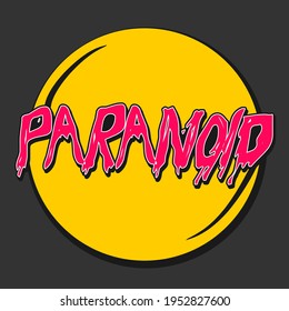 
Paranoide Vektorgrafik mit geschmolzener Effekt-Schrift ideal für T-Shirts