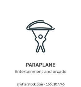 Paraplane outline vector icon. Thin line black paraplane icon, flat vector simple element illustration from editable entertainment and arcade concept isolated stroke on white background