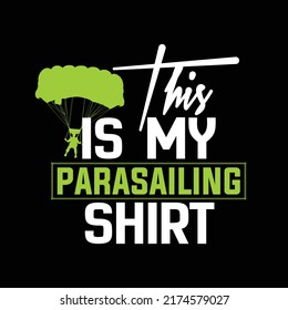 Parasailing typography t shirt design 