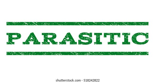 Parasitic watermark stamp. Text caption between horizontal parallel lines with grunge design style. Rubber seal stamp with unclean texture. Vector green color ink imprint on a white background.