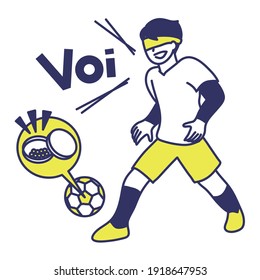 
Parasports_Blind Soccer illustration of a man going to steal the ball while saying "Voi!"