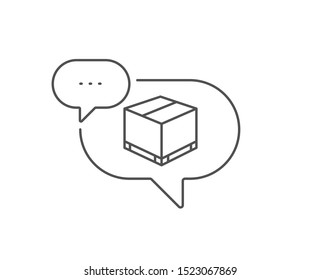 Parcel box line icon. Chat bubble design. Logistics delivery sign. Package tracking symbol. Outline concept. Thin line delivery box icon. Vector