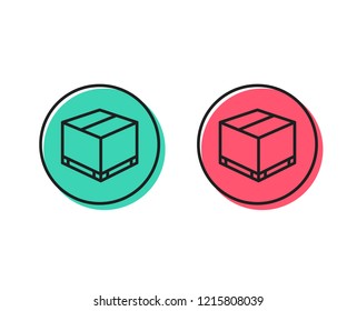 Parcel box line icon. Logistics delivery sign. Package tracking symbol. Positive and negative circle buttons concept. Good or bad symbols. Delivery box Vector