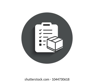 Parcel checklist simple icon. Logistics check sign. Package control symbol. Circle flat button with shadow. Vector