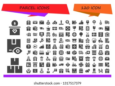 parcel icon set. 120 filled parcel icons.  Collection Of - Gift, Package, Delivery man, Van, Side up, Fragile, Delivery truck, Present, Move, Delivery, Box, Boxes, Postman, Surprise