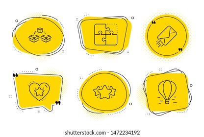 Parcel shipping, Star and Air balloon signs. Chat bubbles. Ranking star, E-mail and Puzzle line icons set. Love rank, Mail delivery, Engineering strategy. Send box. Technology set. Vector