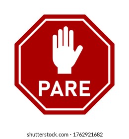 Pare ("Stop" in Portuguese) Octagonal Warning Sign with Hand Icon. Vector Image.