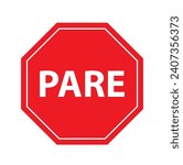 Pare traffic sign on white background. PARE stop sign. the Portuguese translation for stop. flat style.