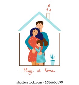 Parebts and child stay at home because coronavirus. 
The family stands embracing under the roof of the house. Vector illustration on a white background. Text - Stay at home.