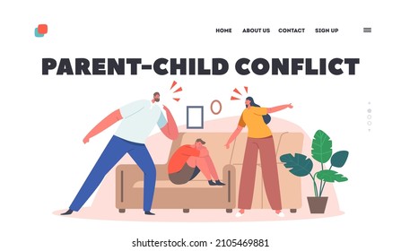 Parent Child Conflict Landing Page Template. Family Problem, Angry Parents Yelling, Scold Each Other. Mother and Father Characters Yell, Sad Little Boy Sit on Sofa. Cartoon People Vector Illustration