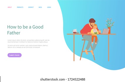 Parent With Kid Vector, Male Sitting By Table With Child Feeding It, Kiddo Wearing Bib, Man Watching Film On Laptop, People In Kitchen Father Care, Concept For Father Day