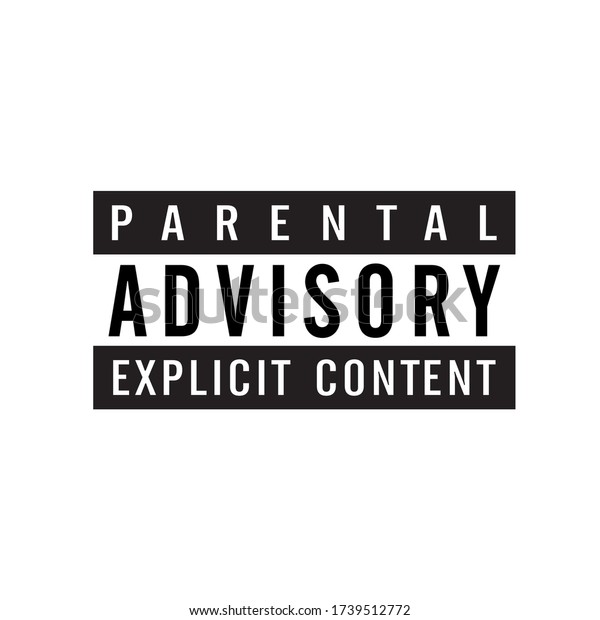 Parental Advisory Explicit content\
attention sign vector poster or T-shirt Fashion\
Design