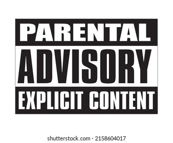 Parental Advisory label vector Explict Content