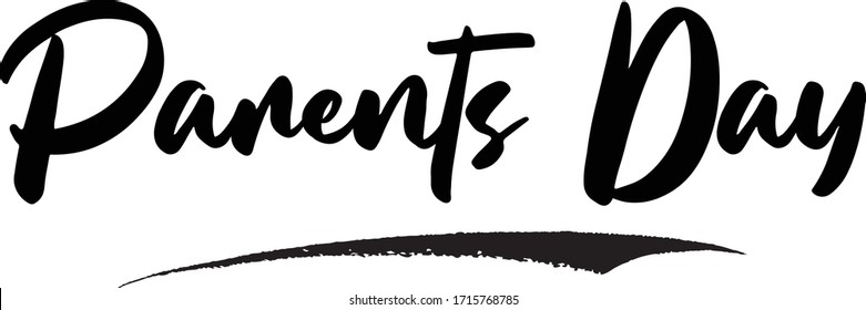 Parents Day Calligraphy Phrase, Lettering Inscription.