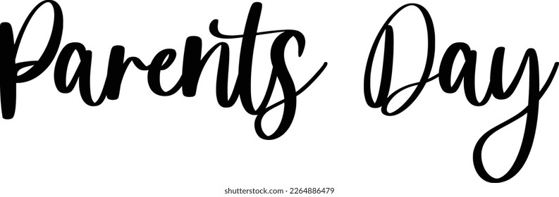 Parents Day Cursive Typography Text 
