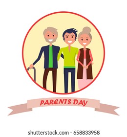 Parents` Day Poster in circle colorful inscription. Vector illustration of smiling family with senior father, mother and adult son hugging one another