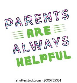 Parents day t shirt design. 