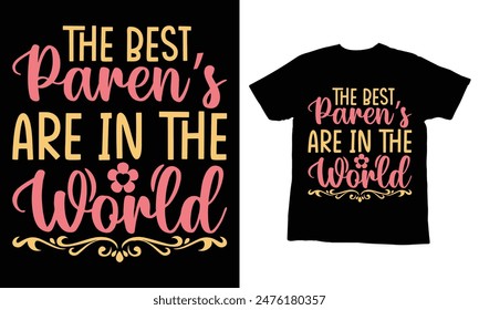 Parents Day T-shirt Design, Parents  Day t-shirt design, Love my parents gear,, Family love t-shirts, Mom and Dad appreciation. Free Vector