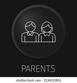 Parents minimal vector line icon on 3D button isolated on black background. Premium Vector.