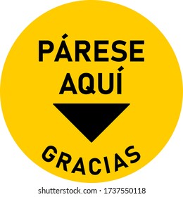 Parese Aqui Gracias ("Stand here Dankeschön" auf Spanisch) Rund-sozial-distanziertes Aufkleber-Symbol mit Text- und Ortsmarkierdreieck-Zeichen für Warteschlange. Vector Image.