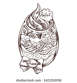 Parfait. Traditional French dessert, national cuisine. Line ink sketch on a white background. Hand Drawn Vector illustration.