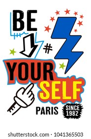 paris be yourself,t-shirt print poster vector illustration