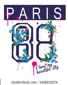 paris beautiful city,flowers for t-shirt slogan