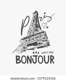 Paris bonjour slogan with Eiffel tower hand drawn illustration, bonjour is a French word meaning "hello"